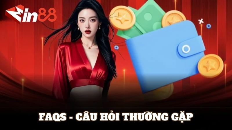 Tổng hợp các câu hỏi liên quan đến giao dịch nạp tiền tại nhà cái Min88